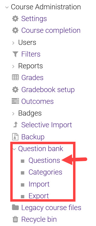 Course Administration menu with question bank and questions links highlighted
